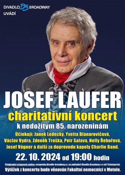 JOSEF LAUFER - charitativní koncert k nedožitým 85. narozeninám - 22.10.2024