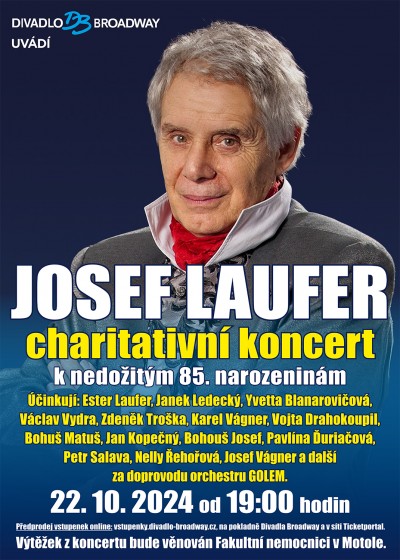 JOSEF LAUFER - charitativní koncert k nedožitým 85. narozeninám - 22.10.2024